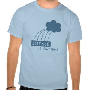 science is awesome shirt