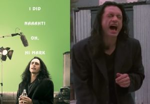 The Room / Disaster Artist